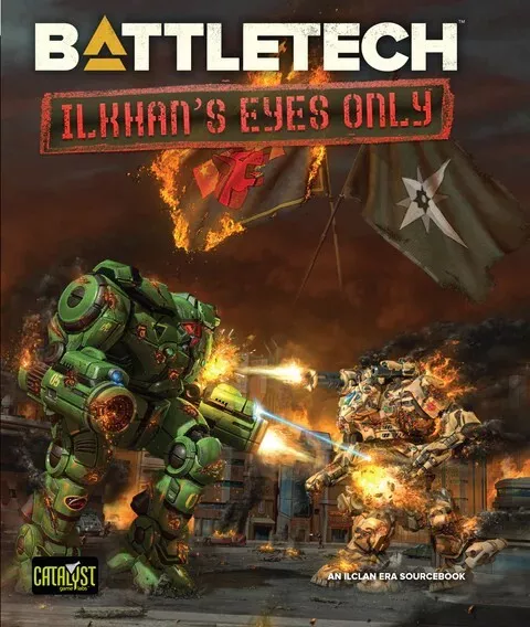 Battletech: Ilkhans Eyes Only